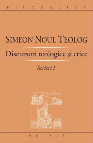 Discursuri teologice şi etice (Vol. 1)