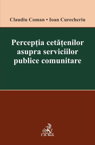 Percepția cetățenilor asupra serviciilor publice comunitare