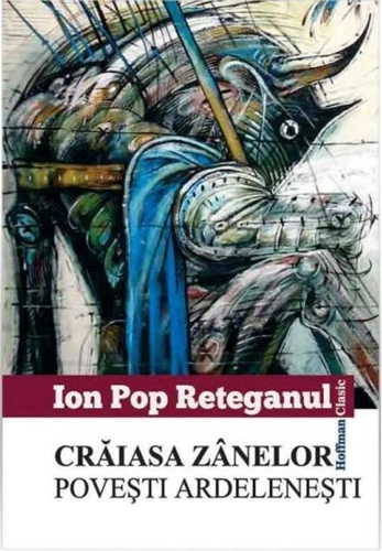 Crăiasa zânelor. Povești ardelenești