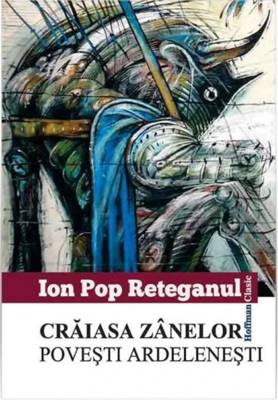 Crăiasa zânelor. Povești ardelenești