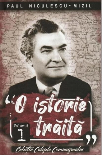 O istorie trăită (Vol. 1)
