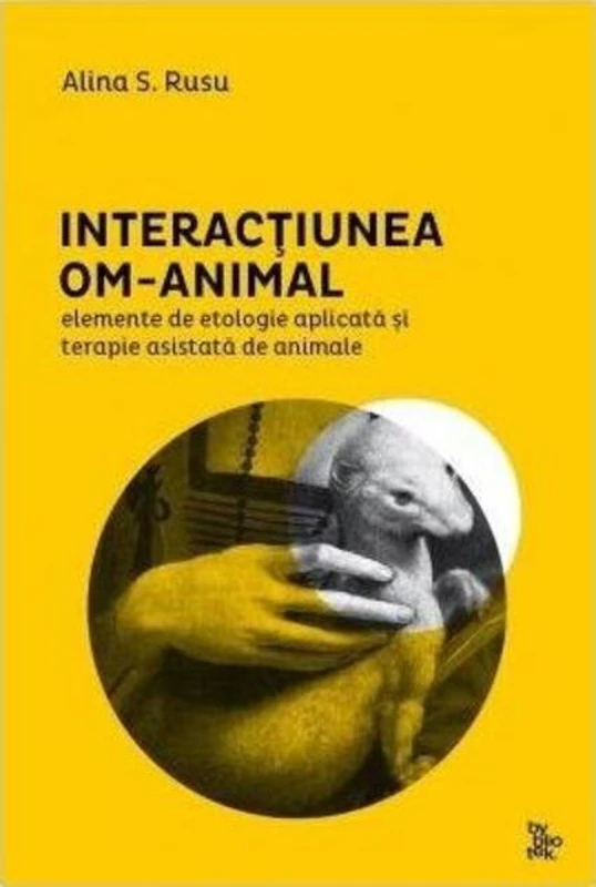 Interacțiunea om-animal (RESIGILAT)