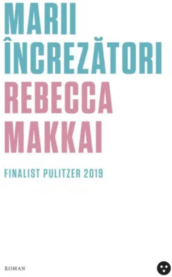 Marii încrezători
