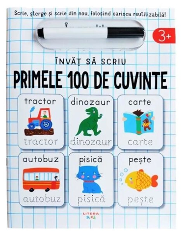 Învăț să scriu: Primele 100 de cuvinte