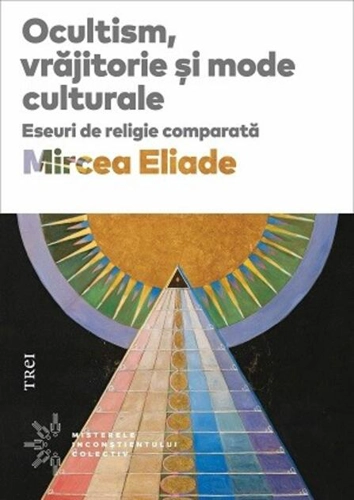 Ocultism, vrăjitorie si mode culturale