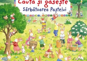 Sărbătoarea Paștelui. Caută și găsește