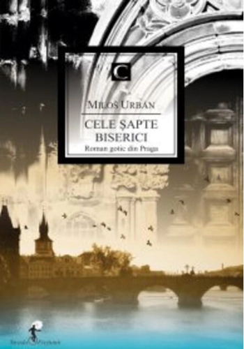 Cele șapte biserici. Roman gotic din Praga
