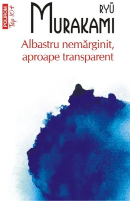 Albastru nemărginit, aproape transparent