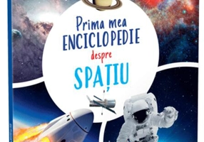 Prima mea enciclopedie despre spațiu
