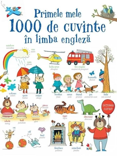 Primele mele 1000 de cuvinte în limba engleză