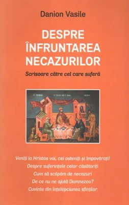 Despre înfruntarea necazurilor