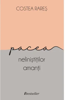 Pacea neliniștiților amanți