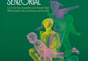 Copilul desincronizat senzorial