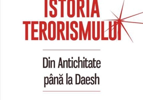 Istoria terorismului. Din Antichitate până la Daesh