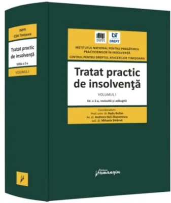 Tratat practic de insolvență (Vol. 1)