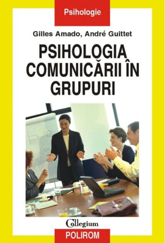 Psihologia comunicării în grupuri