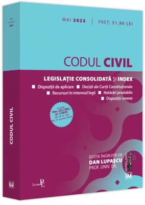 Codul civil. Legislație consolidată și index (mai 2023)
