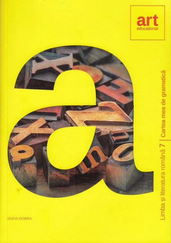 Cartea mea de gramatică. Clasa a VII-a. Limba și literatura română