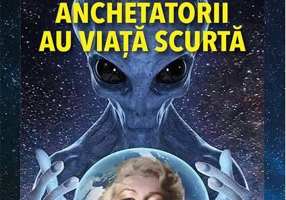 OZN. Anchetatorii au viață scurtă