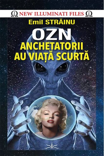 OZN. Anchetatorii au viață scurtă