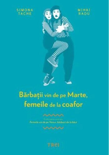 Bărbaţii vin de pe Marte, femeile de la coafor