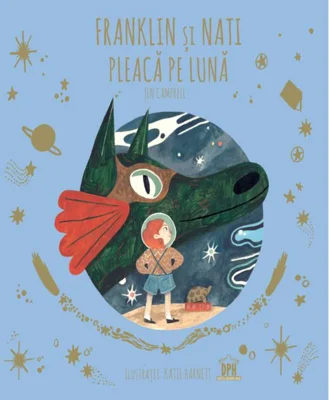Franklin și Nati pleacă pe lună