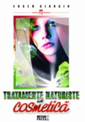 Tratamente naturiste în cosmetică
