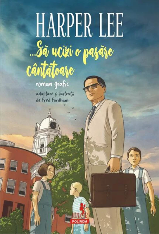 ...Să ucizi o pasăre cântătoare (roman grafic)
