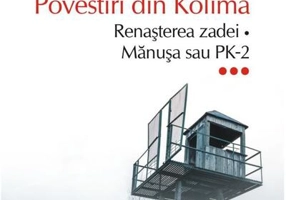 Renașterea zadei • Mănușa sau PK-2. Povestiri din Kolîma (Vol. 3)