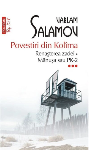 Renașterea zadei • Mănușa sau PK-2. Povestiri din Kolîma (Vol. 3)