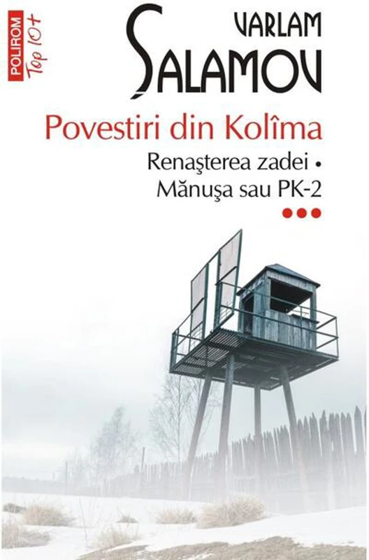 Renașterea zadei • Mănușa sau PK-2. Povestiri din Kolîma (Vol. 3)