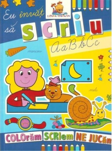 Eu învăț să scriu. Carte de colorat