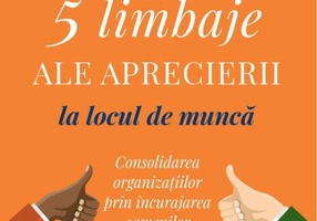 Cele 5 limbaje ale aprecierii la locul de muncă