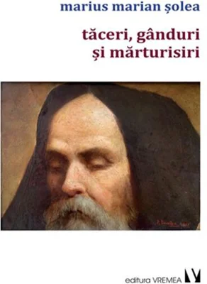 Tăceri, gânduri și mărturisiri