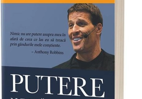 Putere nemărginită. Descoperă știința împlinirii personale!