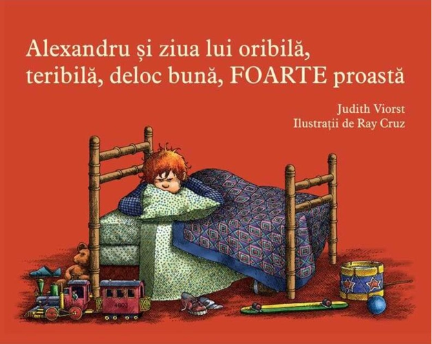 Alexandru și ziua lui oribilă, teribilă, deloc bună, foarte proastă
