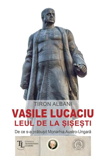 Vasile Lucaciu, Leul de la Șișești