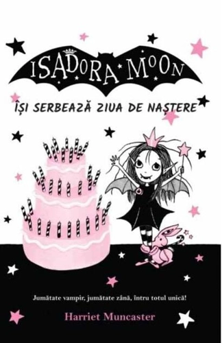 Isadora Moon își serbează ziua de naștere (Vol. 3)