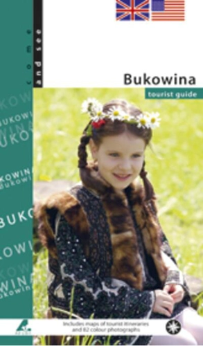 Bucovina. Ghid turistic / Bukowina. Tourist guide (engleză)