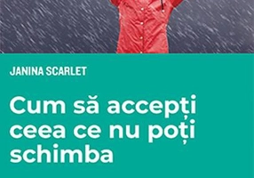 Cum să accepți ceea ce nu poți schimba