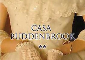 Casa Buddenbrook. Declinul unei familii (Vol. II)