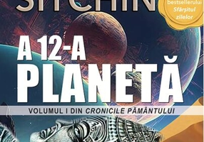 A 12-a planetă (Vol. 1)
