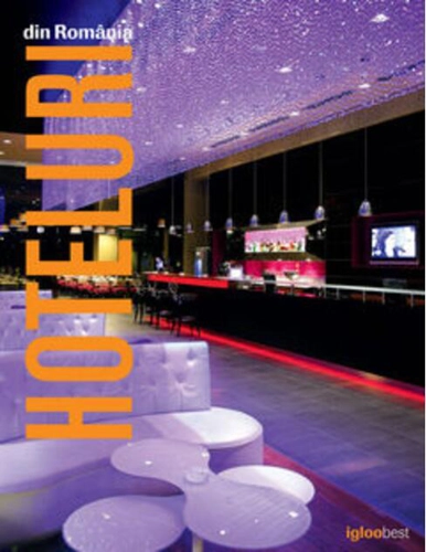 Hoteluri din România. Hotels from Romania