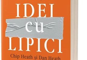 Idei cu lipici. De ce unele idei supraviețuiesc, iar altele pier