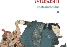 Musashi. Roata norocului (Vol. 1)