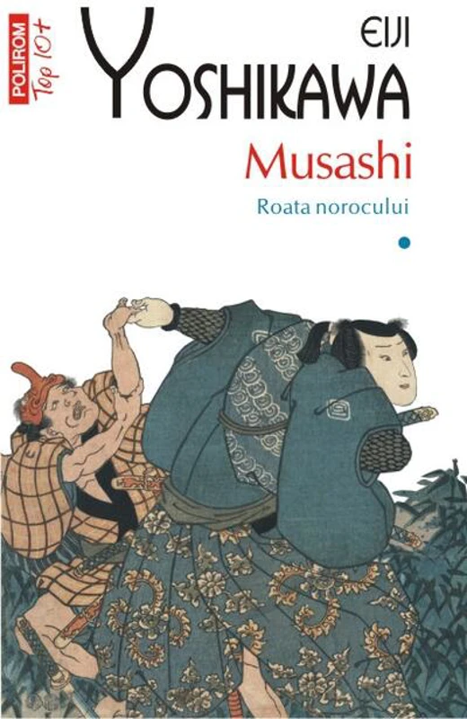 Musashi. Roata norocului (Vol. 1)
