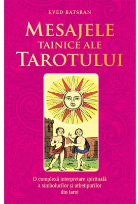 Mesajele tainice ale tarotului