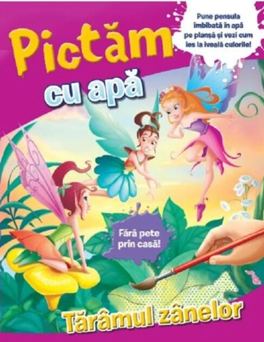 Pictăm cu apă. Tărâmul zânelor