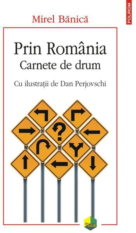 Prin România. Carnete de drum