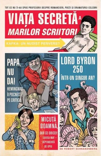 Viaţa secretă a marilor scriitori